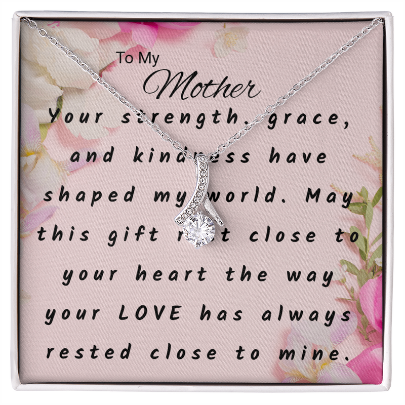 To My Mother Necklace--Alluring Beauty Pendant + Heartfelt Message Card